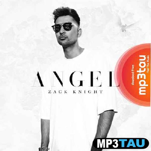 Angel- Zack Knight mp3 song lyrics